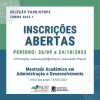 Inscrições estarão abertas de 26/09/2022 a 24/10/22, no site: https://sigs.ufrpe.br/sigaa/public/processo_seletivo/lista.jsf?nivel=S&aba=p-stricto